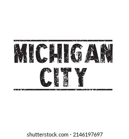 michigan city. grunge slogan print
