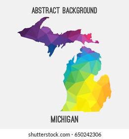 Michigan map in geometric polygonal,mosaic style in rainbow colors.Abstract tessellation,modern design background,low poly. Vector illustration.