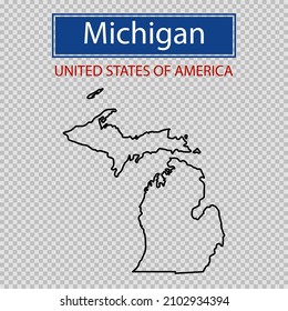 Michigan State Outline Map On A Transparent Background, United States Of America Line Icon, Map Borders Of The USA Michigan State.
