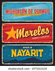 Michoacán de Ocampo, Morelos y Nayarit México presentan signos de estaño. Región de México placas de metal vectorial tipografía vintage y lados raquíticos. Afiche de las vacaciones de Norteamérica, placa de destino