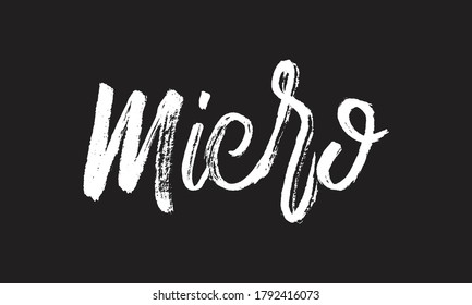 tipografía con letras de texto en blanco micro Chalk y frase retro de caligrafía aislada en el fondo negro  