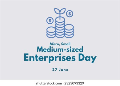 Micro-, Small and Medium-sized Enterprises Day 27 June Vector Illustration.