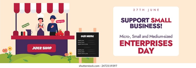 Micro, Small and Medium-sized enterprises day. 27th June MSME day celebration cover banner, post with small juice shop on cart with its two owners. Supporting and appreciating small businesses.