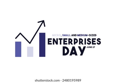 Micro, Small, and Medium-Sized Enterprises Day. June 27.Statistics icon. Eps 10.