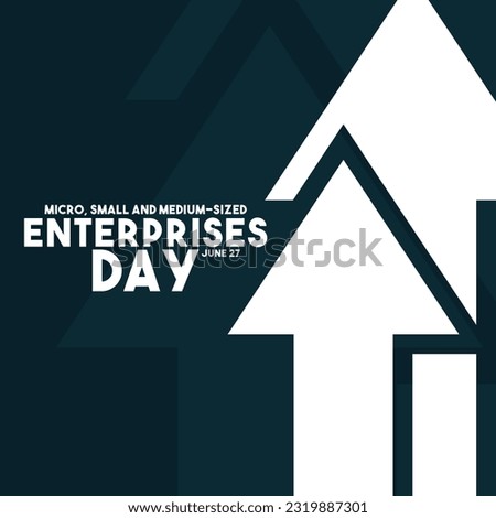 Micro, Small and Medium-Sized Enterprises Day. June 27. Flat design vector. Eps 10.