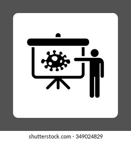 Microbe Report vector icon. Style is flat rounded square button, black and white colors, gray background.