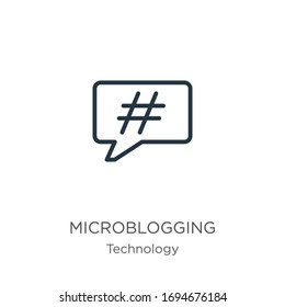 Microblogging icon. Thin linear microblogging outline icon isolated on white background from technology collection. Line vector sign, symbol for web and mobile