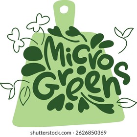 Microgreens lettering on cutting board shape. Ideal for healthy eating and kitchen design. Minimalistic simple illustration on white background.