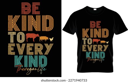 
Microgreens make every Vegan T-Shirt Design, Be Kind to every kind T-shirt Design Vector, I don't eat anything that Vegan T-Shirt Design