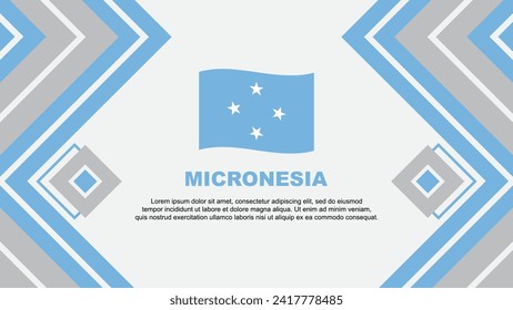 Micronesia Flag Abstract Background Design Template. Micronesia Independence Day Banner Wallpaper Vector Illustration. Micronesia Design