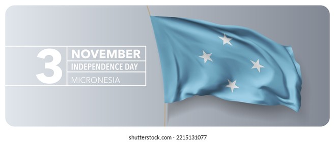 Micronesia happy independence day greeting card, banner vector illustration. Micronesian national holiday 3rd of November design element with 3D waving flag on flagpole