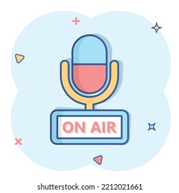 Microphone icon in comic style. Live broadcast vector cartoon illustration on white isolated background. On air business concept splash effect.