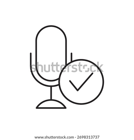 Microphone icon featuring a check mark to confirm successful recording or save.