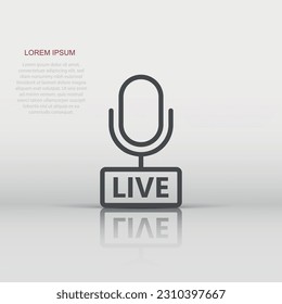 Microphone icon in flat style. Live broadcast vector illustration on white isolated background. Sound record business concept.