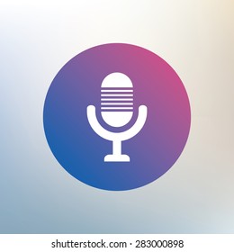 Microphone icon. Speaker symbol. Live music sign. Icon on blurred background. Vector