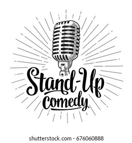 Microphone. Lettered text Stand-Up comedy. Vintage vector black engraving illustration for poster, web. Isolated on white background.