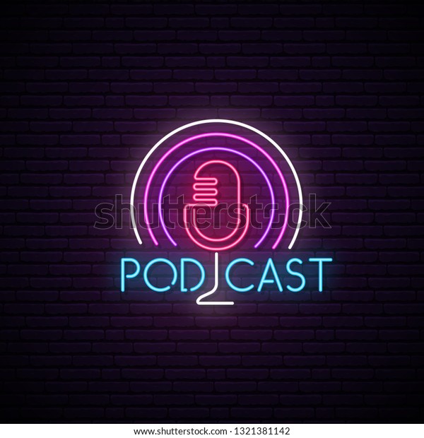 Microphone Neon Sign Podcast Bright Emblem Stock Vector (Royalty Free ...