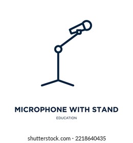 microphone with stand icon from education collection. Thin linear microphone with stand, concert, microphone outline icon isolated on white background. Line vector microphone with stand sign, symbol 