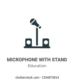 Microphone with stand vector icon on white background. Flat vector microphone with stand icon symbol sign from modern education collection for mobile concept and web apps design.