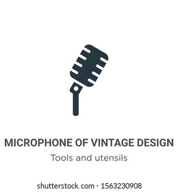 Microphone of vintage design vector icon on white background. Flat vector microphone of vintage design icon symbol sign from modern tools and utensils collection for mobile concept and web apps 