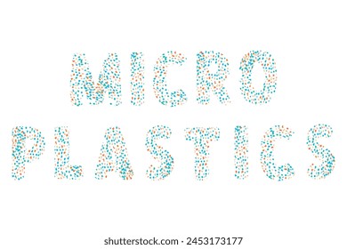 Microplastics. Vector phrase of small pieces of plastic isolated on white background. The concept of eco friendliness, zero waste. Microplastics in water from mismanaged plastic waste.