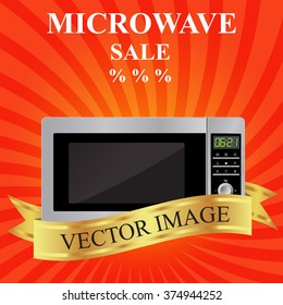 Microwave and gold ribbon on a red background. Template for  leaflets. Sale. Vector image. Appliances. Home kitchen. 