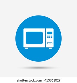 Microwave oven sign icon. Kitchen electric stove symbol. Blue circle button with icon. Vector