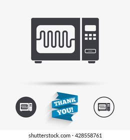 Microwave oven sign icon. Kitchen electric stove symbol. Flat icons. Buttons with icons. Thank you ribbon. Vector