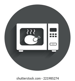 Microwave oven sign icon. Roast chicken. Kitchen electric stove symbol. Circle flat button with shadow. Modern UI website navigation. Vector