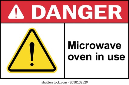 Microwave in use danger sign. Electrical equipment safety signs and symbols.
