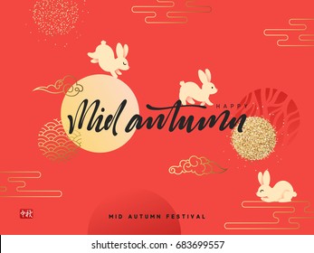 Mid Autumn Festival lettering Chinese hieroglyph. Greeting card happy rabbit with moon