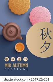 Mid Autumn Festival poster with moon cake and teapot on retro design border background. Translation: Happy Mid Autumn Festival. Vector illustration for banner, flyer, invitation, discount, sale. 