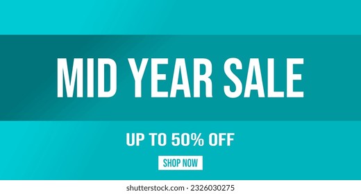 Mid Year Sale. Up to 50% off. Shop now. Banner for web, e-commerce or social media. Blue Gradient Background. Bebas Neue Bold typography