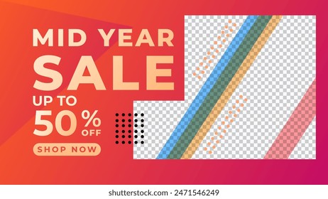 MID YEAR SALE OFFERS AND PROMOTION TEMPLATE BANNER DESIGN.COLORFUL GRADIENT COLOR BACKGROUND VECTOR. GOOD FOR SOCIAL MEDIA POST, COVER , POSTER 