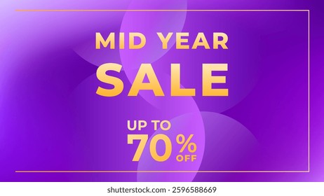 MID YEAR SALE OFFERS AND PROMOTION TEMPLATE BANNER DESIGN.COLORFUL GRADIENT PURPLE ORANGE COLOR BACKGROUND VECTOR. GOOD FOR SOCIAL MEDIA POST, COVER , POSTER 