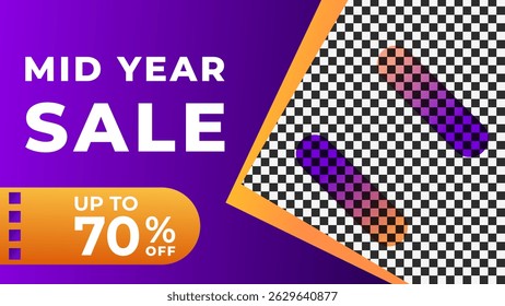 MID YEAR SALE OFFERS AND PROMOTION 70 PERCENT OFF. TEMPLATE BANNER WITH SPACE AREA DESIGN.COLORFUL GRADIENT PURPLE COLOR BACKGROUND VECTOR. GOOD FOR SOCIAL MEDIA POST, COVER , POSTER 