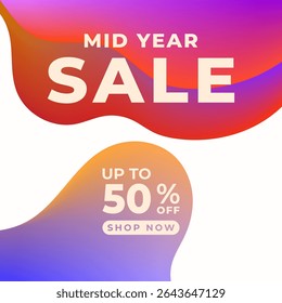 MID YEAR SALE OFFERS AND PROMOTION 50 PERCENT OFF. TEMPLATE BANNER DESIGN.COLORFUL GRADIENT MESH BACKGROUND VECTOR. GOOD FOR SOCIAL MEDIA POST, COVER , POSTER 