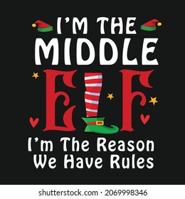 i'm the Middle ELF Christmas t-shirt design 