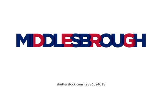 Middlesbrough city in the United Kingdom design features a geometric style vector illustration with bold typography in a modern font on white background.