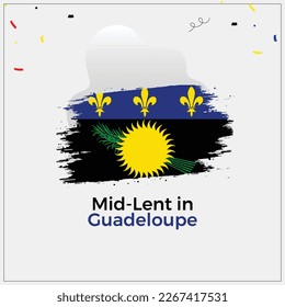 Mid-Lent in Guadeloupe flag on White Background.