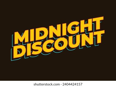 Midnight discount. Text effect in yellow color in 3D look