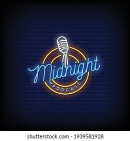 Midnight Podcast Logo Neon Signs Style Text Vector