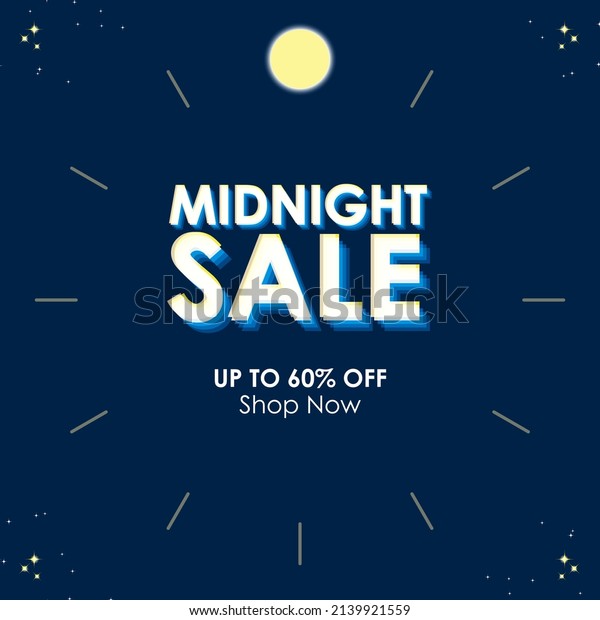 Midnight Sale - Up to 60% Off\
with Shop Now CTA. Sale Sign in Dark Blue background inside a clock\
with the moon symbol as midnight. Vector Illustration - EPS 10\
File