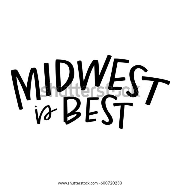 midwest is best shirt