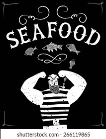 The mighty cartoon sailor with pipe on blackboard background. Poster for seafood