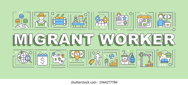 Migrant worker word concepts banner. Immigration for job. Recruitment o work abroad. Infographics with linear icons on green background. Isolated typography. Vector outline RGB color illustration