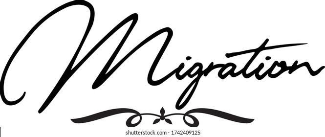 Migration Cursive Calligraphy Black Color Text On White Background