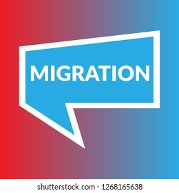 migration sign,label. migration speech bubble. migration tag sign,banner