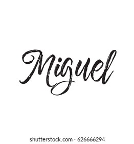 miguel, text design. Vector calligraphy. Typography poster. Usable as background.