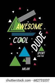 milan awesome cool dude, t-shirt print poster vector illustration